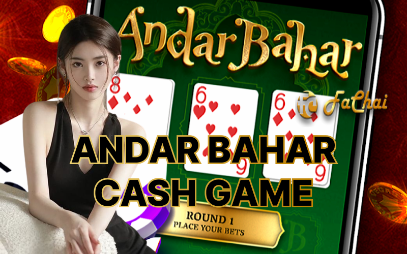 Unveil the Magic: Andar Bahar Cash Game - Embrace the Adventure | Fach